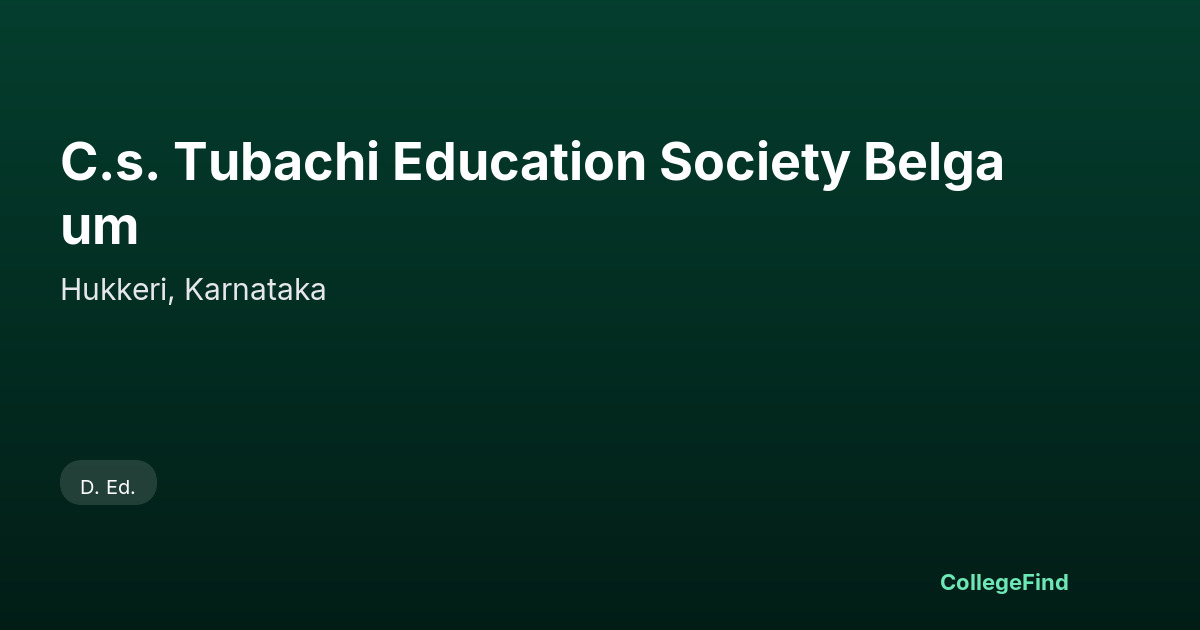 c.s. tubachi education society belgaum