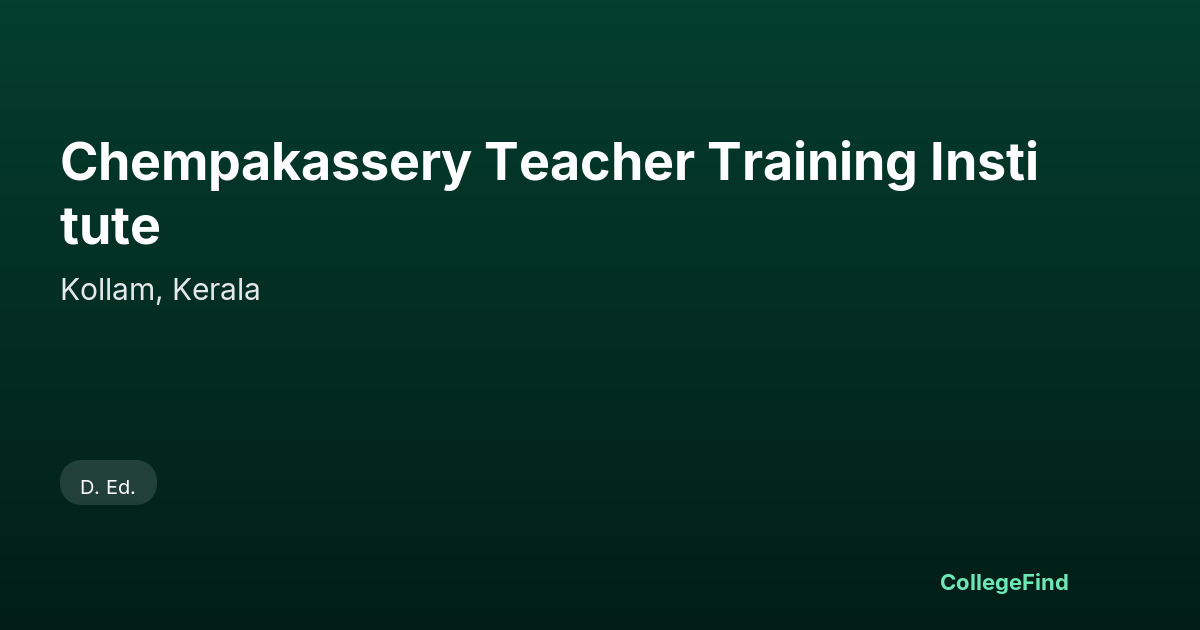 chempakassery teacher training institute