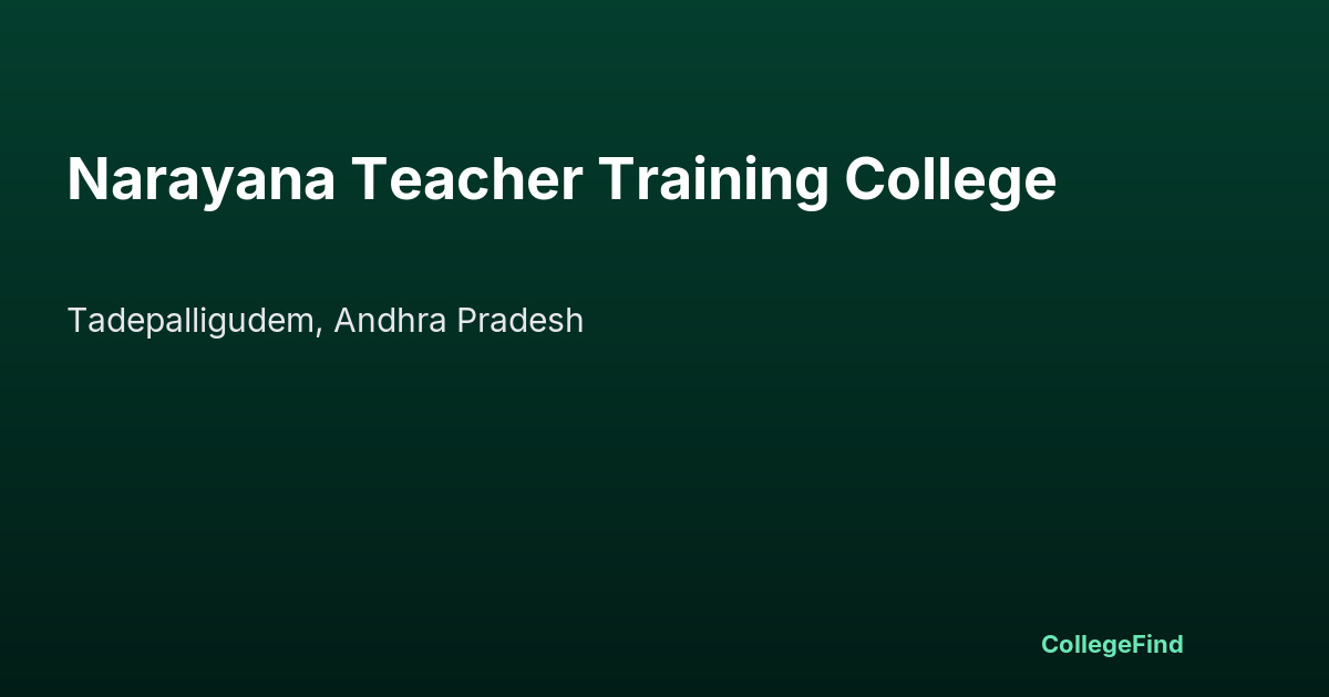 narayana teacher training college
