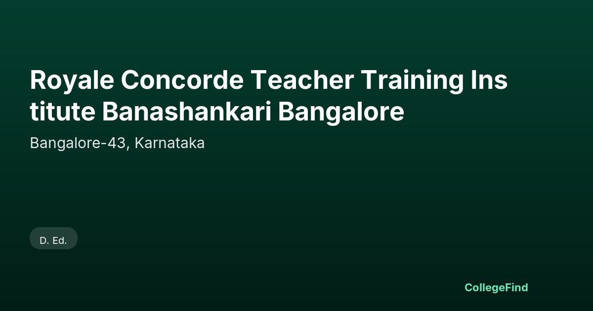 royale concorde teacher training institute banashankari bangalore