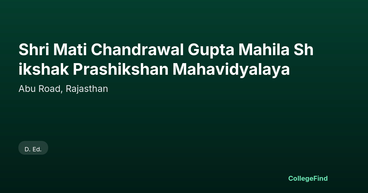 shri mati chandrawal gupta mahila shikshak prashikshan mahavidyalaya