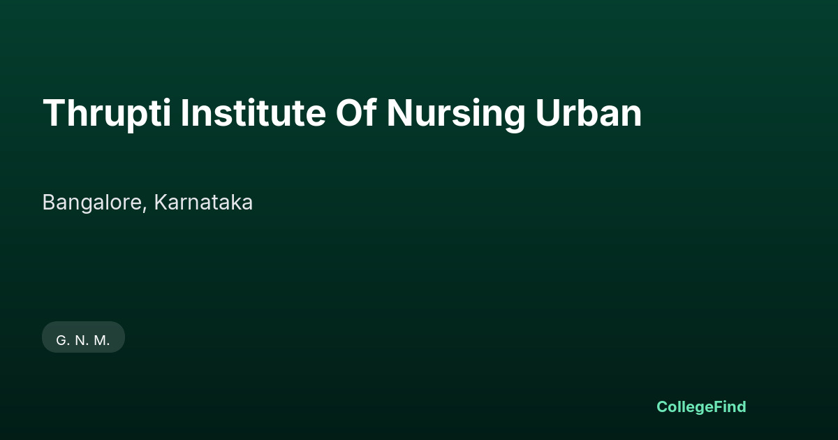 thrupti institute of nursing urban