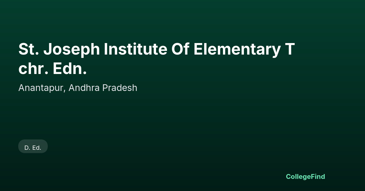st. joseph institute of elementary tchr. edn.