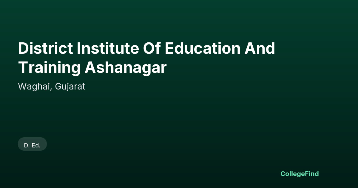 district institute of education and training ashanagar