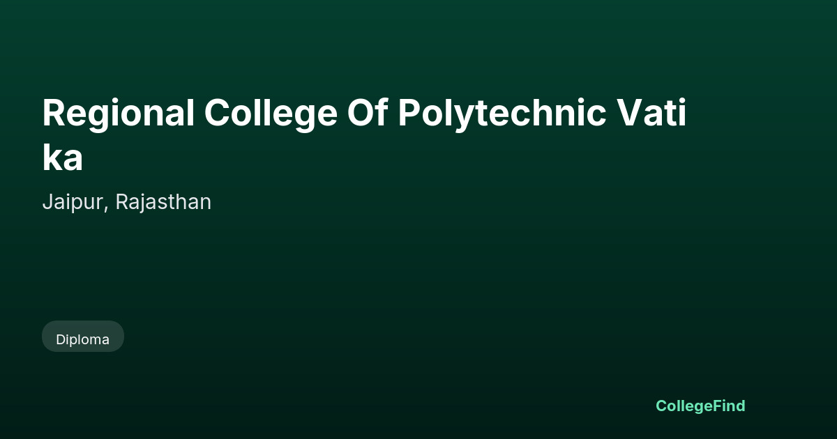 regional college of polytechnic vatika