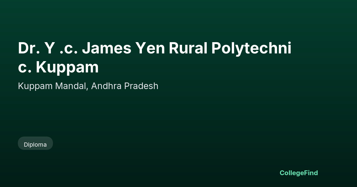 dr. y .c. james yen rural polytechnic. kuppam