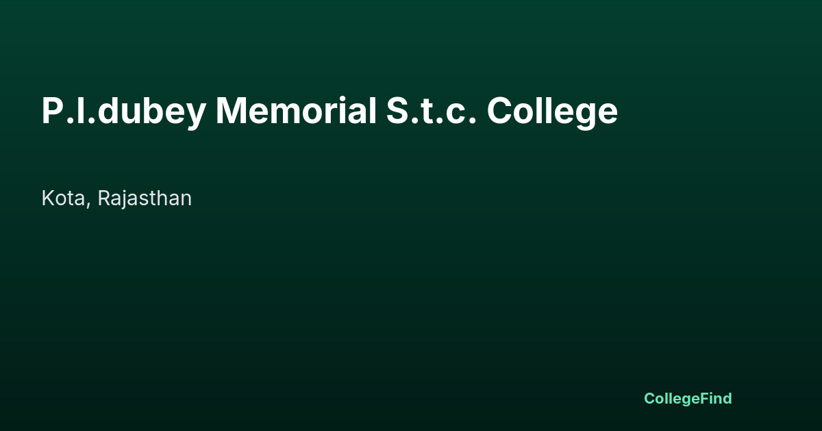 p.l.dubey memorial s.t.c. college