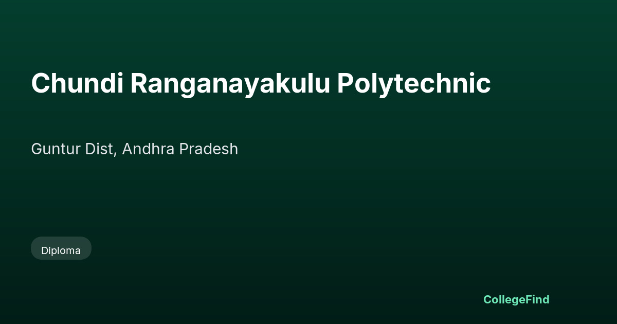 chundi ranganayakulu polytechnic