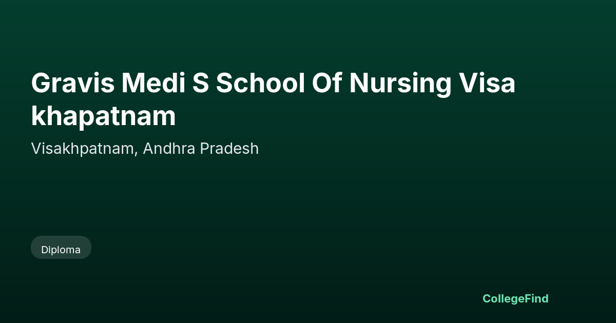 gravis medi s school of nursing visakhapatnam