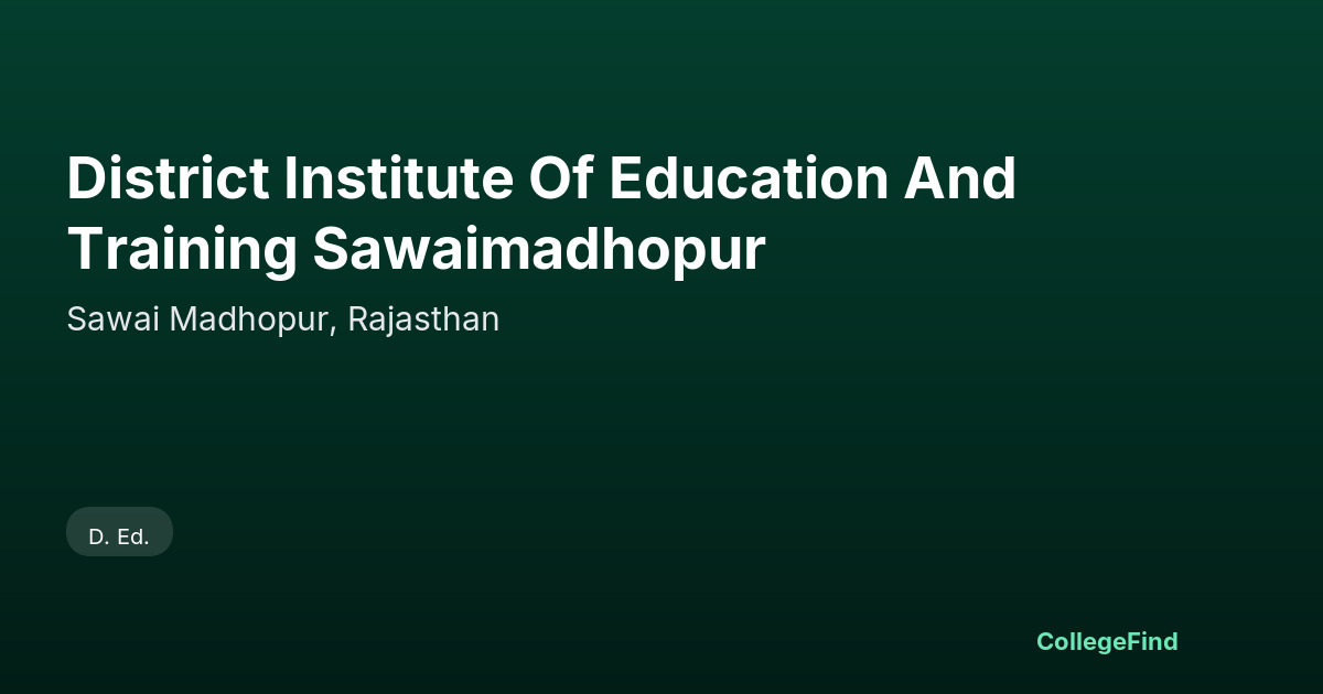 district institute of education and training sawaimadhopur