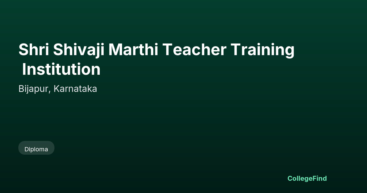 shri shivaji marthi teacher training institution