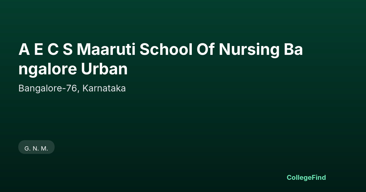 a e c s maaruti school of nursing bangalore urban
