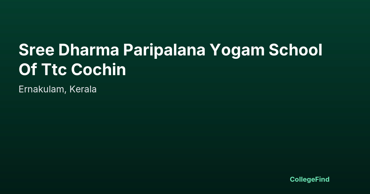 sree dharma paripalana yogam school of ttc cochin
