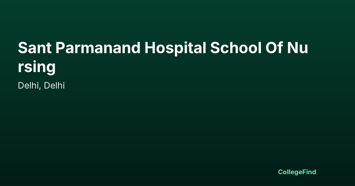 sant parmanand hospital school of nursing
