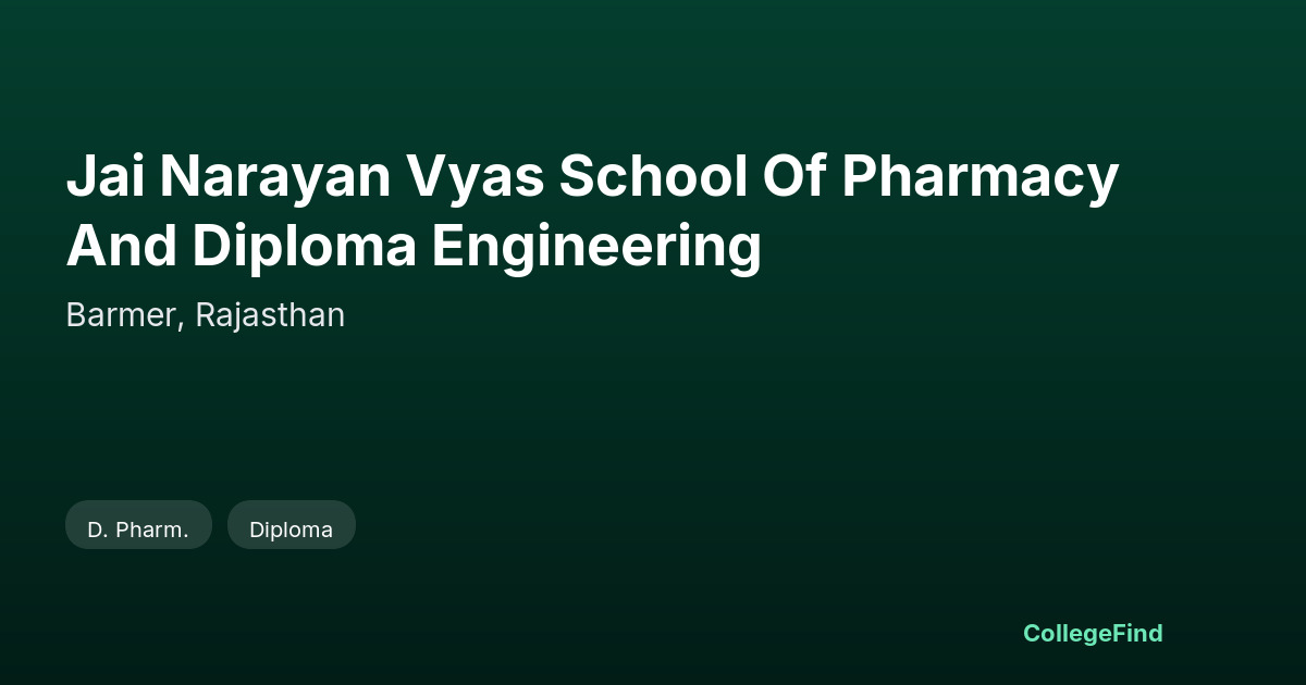 jai narayan vyas school of pharmacy and diploma engineering