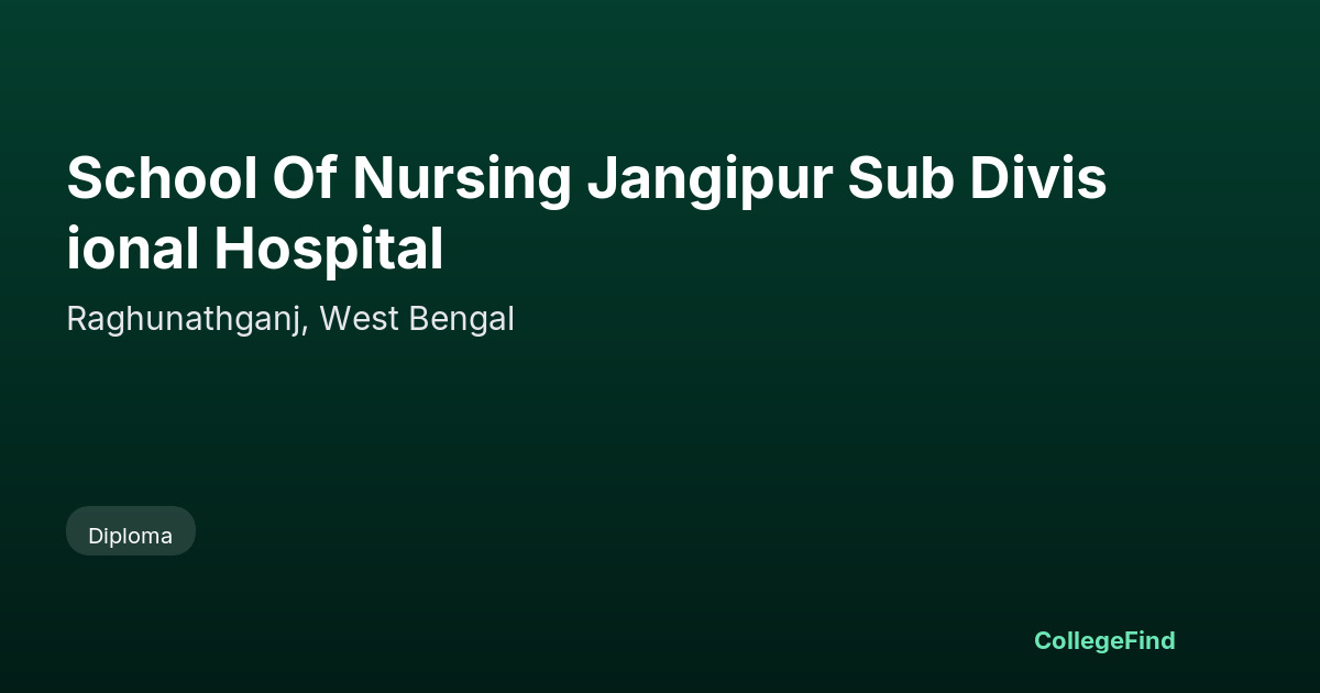 school of nursing jangipur sub divisional hospital