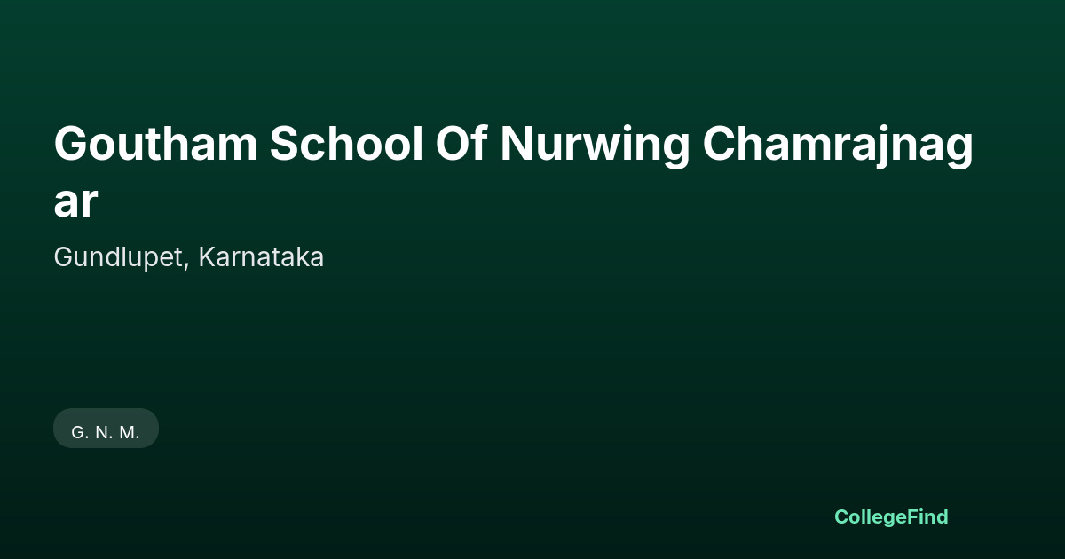 goutham school of nurwing chamrajnagar
