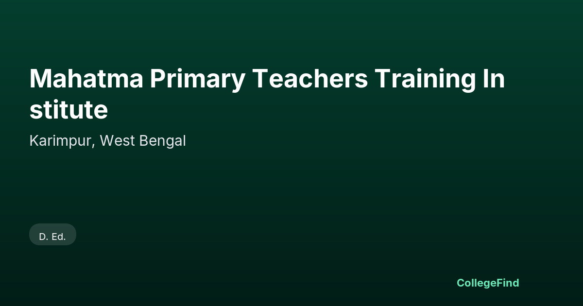 mahatma primary teachers training institute