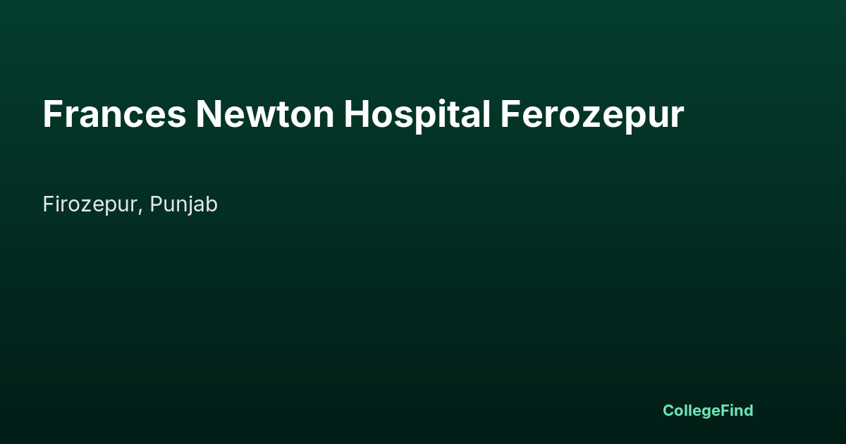 frances newton hospital ferozepur
