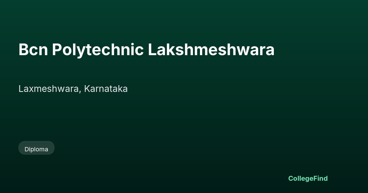bcn polytechnic lakshmeshwara