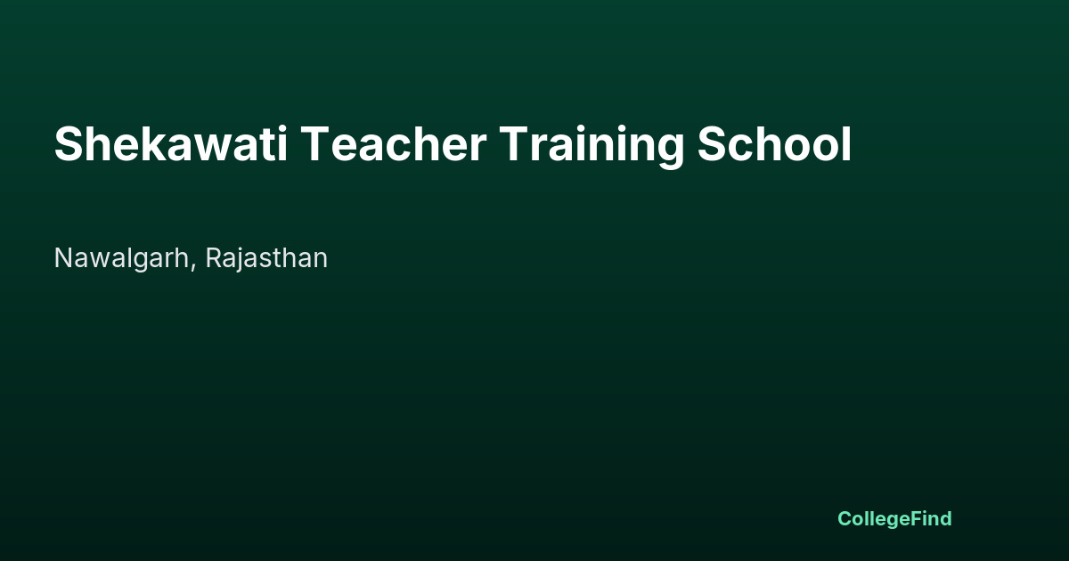 shekawati teacher training school