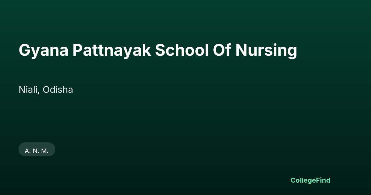 gyana pattnayak school of nursing