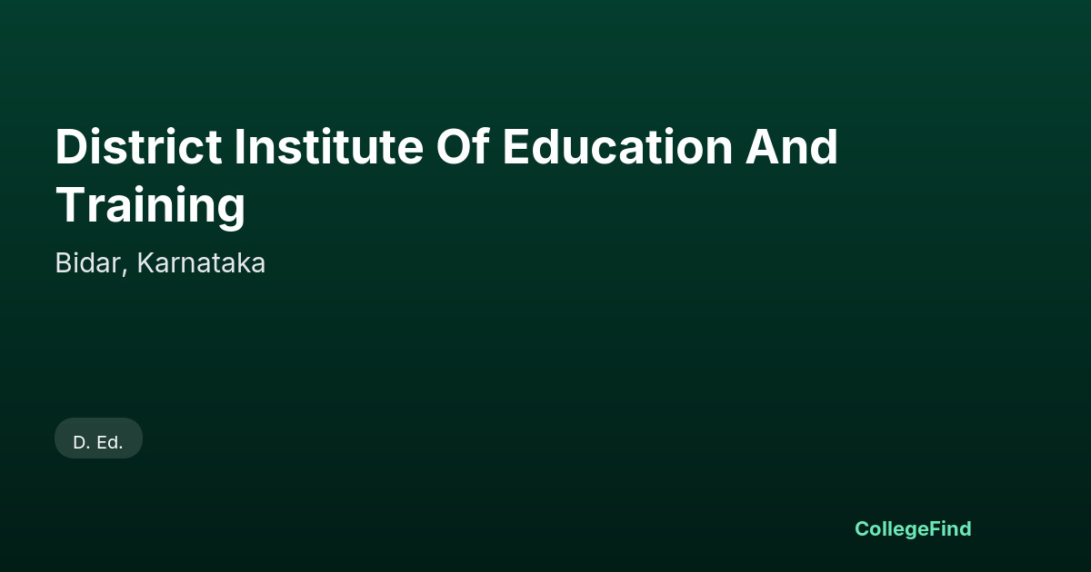 district institute of education and training