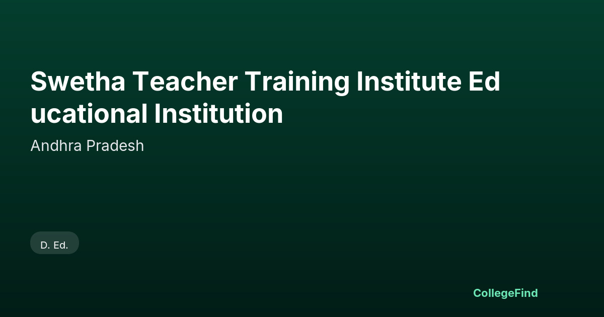 swetha teacher training institute educational institution