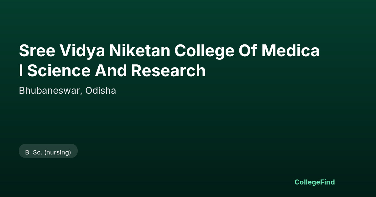sree vidya niketan college of medical science and research