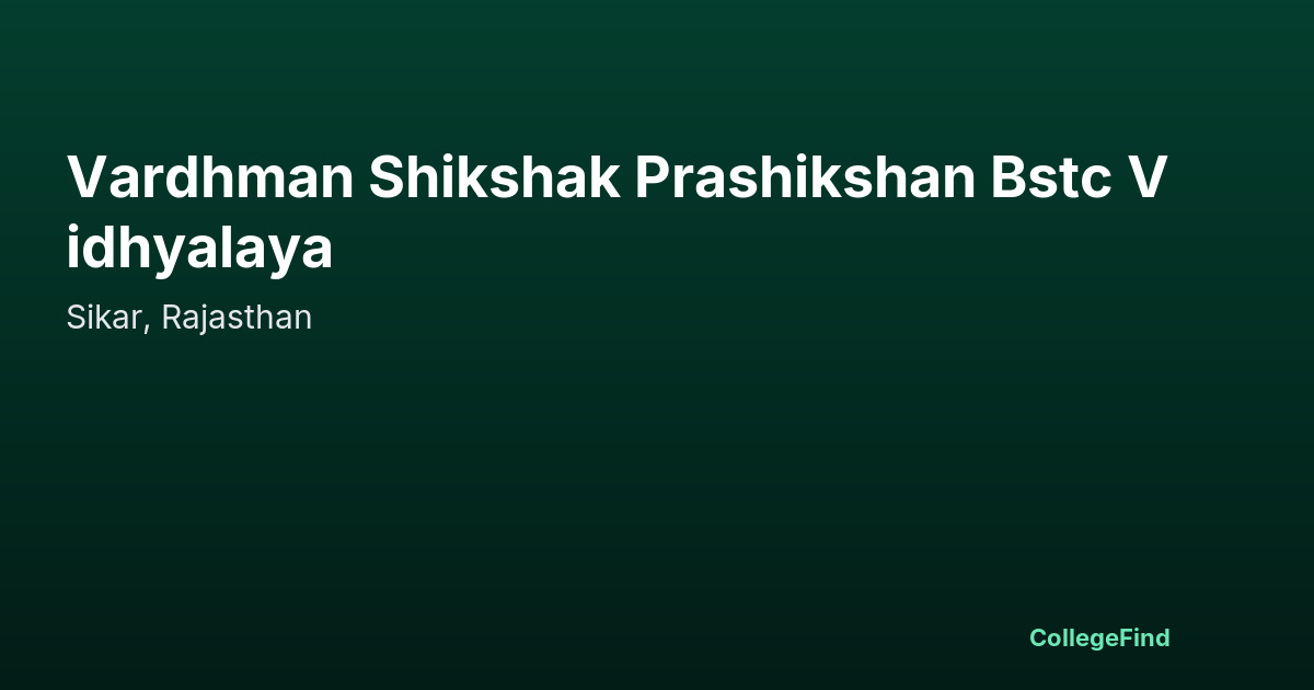 vardhman shikshak prashikshan bstc vidhyalaya
