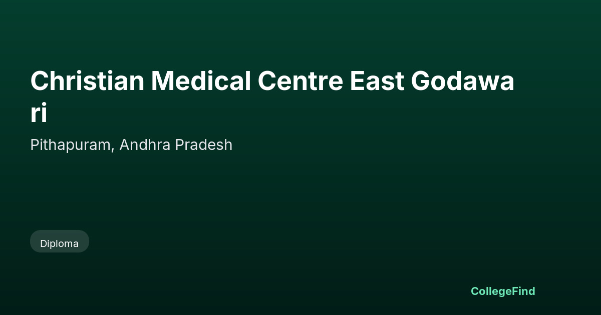 christian medical centre east godawari