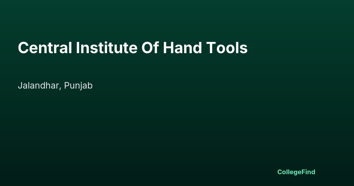 central institute of hand tools