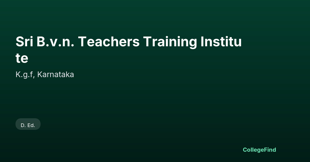 sri b.v.n. teachers training institute