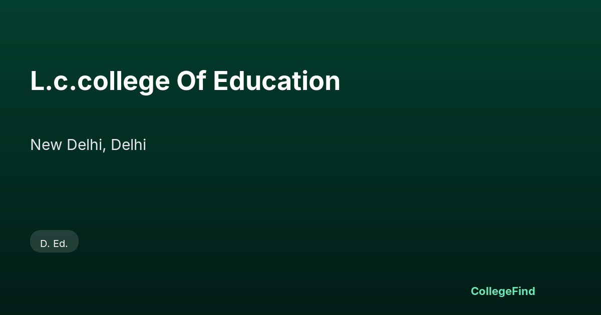 l.c.college of education