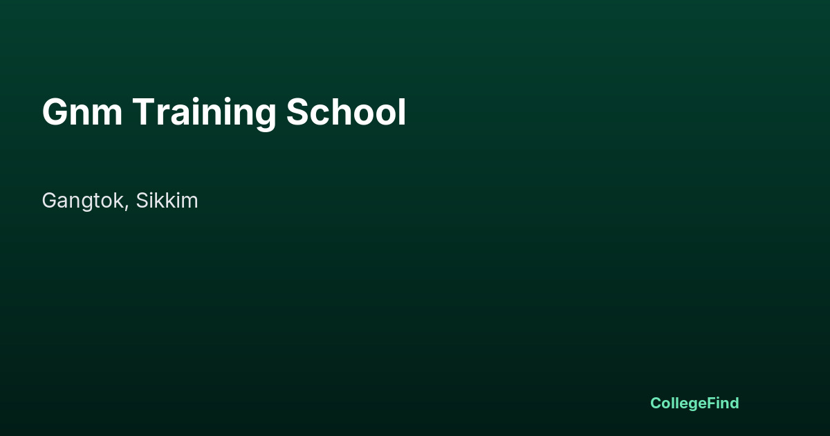 gnm training school