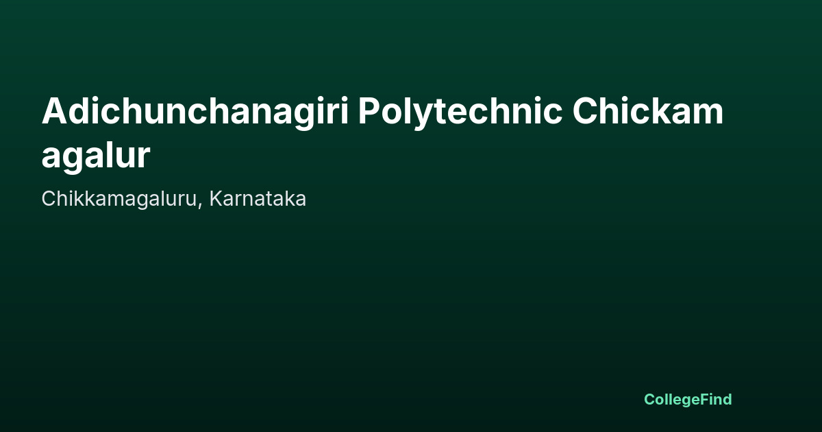 adichunchanagiri polytechnic chickamagalur