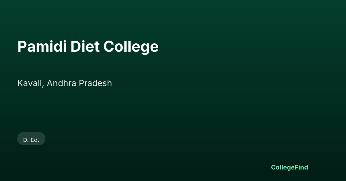 pamidi diet college