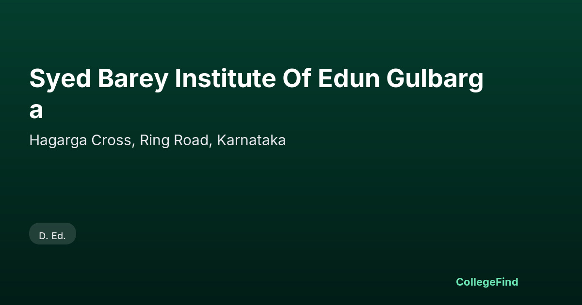 syed barey institute of edun gulbarga