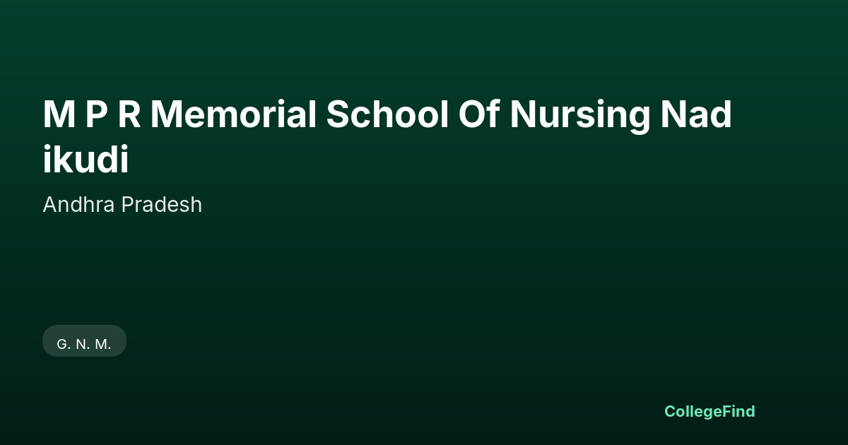 m p r memorial school of nursing nadikudi