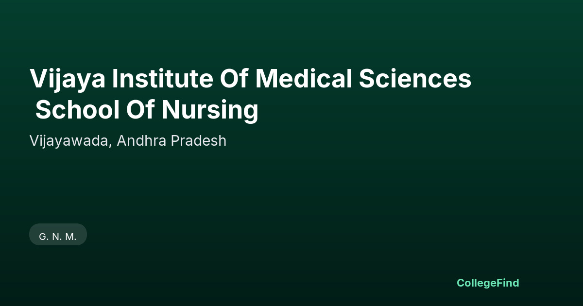 vijaya institute of medical sciences school of nursing