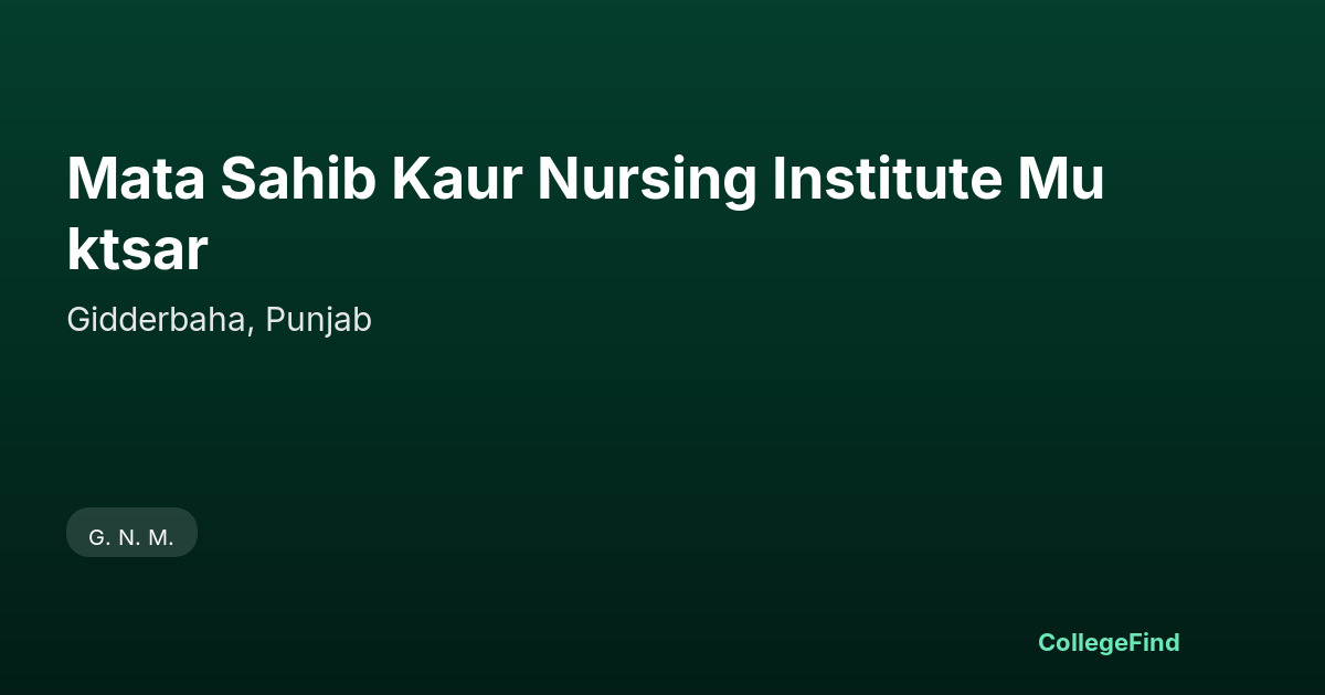 mata sahib kaur nursing institute muktsar