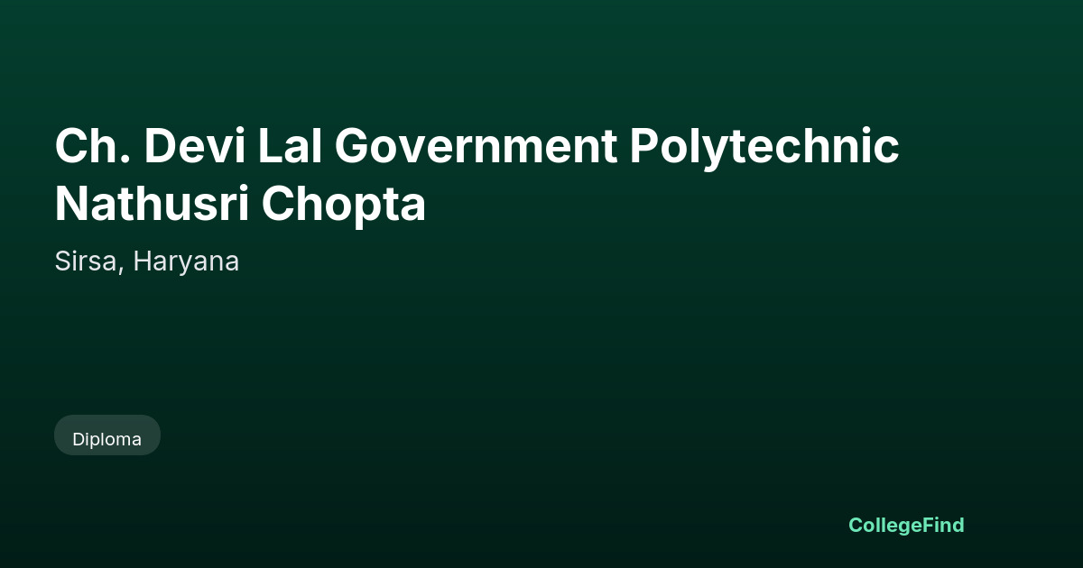 ch. devi lal government polytechnic nathusri chopta