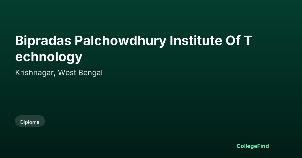 bipradas palchowdhury institute of technology