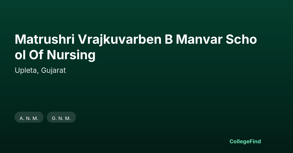 matrushri vrajkuvarben b manvar school of nursing