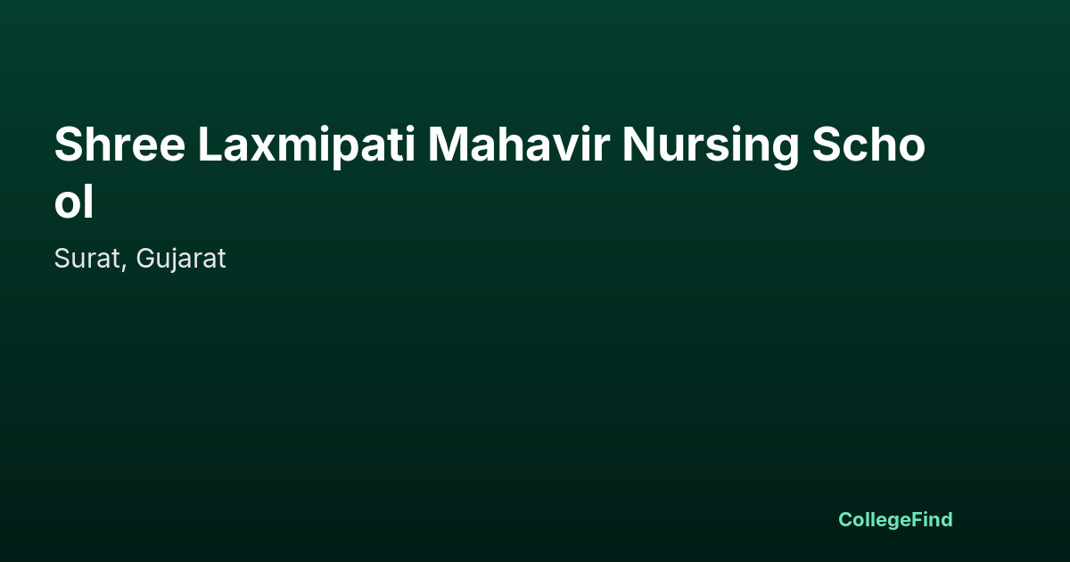 shree laxmipati mahavir nursing school