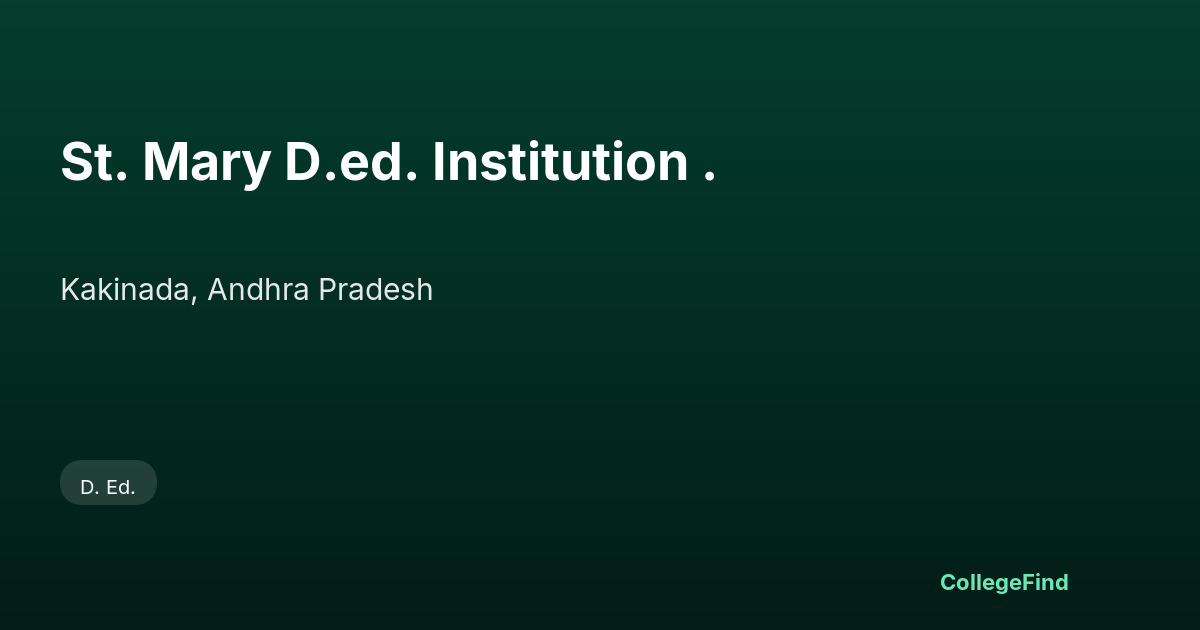 st. mary d.ed. institution .