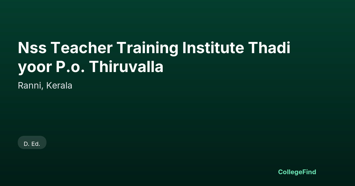 nss teacher training institute thadiyoor p.o. thiruvalla