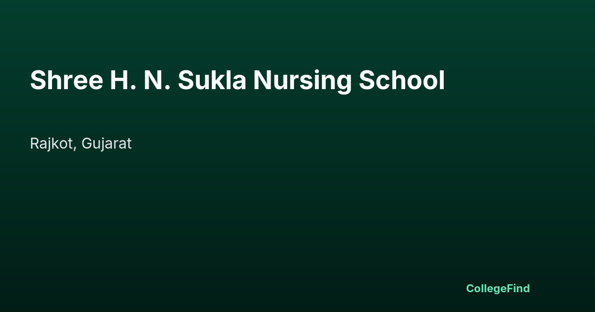 shree h. n. sukla nursing school