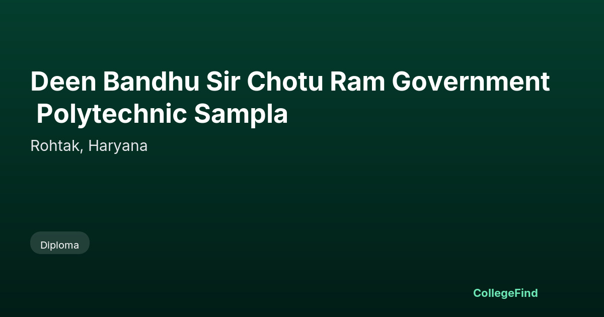 deen bandhu sir chotu ram government polytechnic sampla